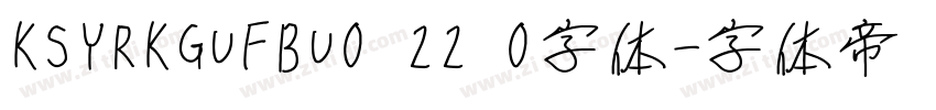 KSYRKGUFBU0 22 0字体字体转换